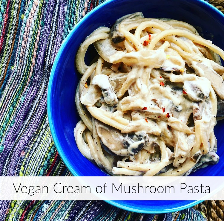 Vegan Cream of Mushroom Pasta