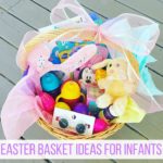 Easter Basket Ideas for 6 Month Old
