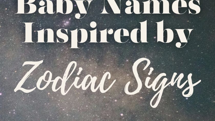 Baby Names for Every Zodiac Sign