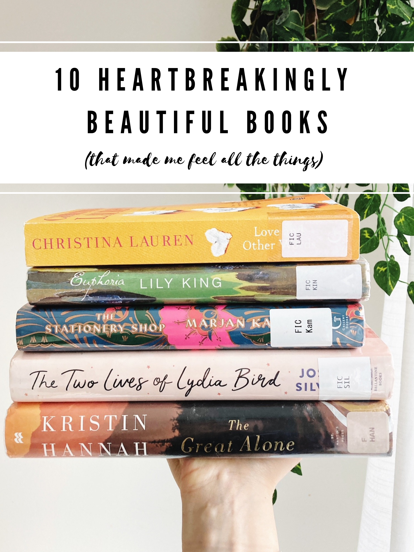 10 Heartbreakingly Beautiful Books | The Friendly Fig