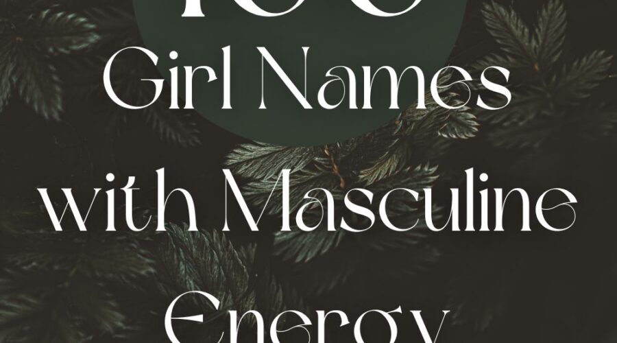 100 Masculine Girl Names