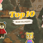 Top 10 Bear Villagers in Animal Crossing