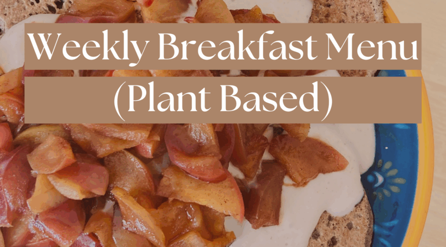 Weekly Plant-Based Breakfast Menu #2