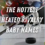 Heated Rivalry Baby Names