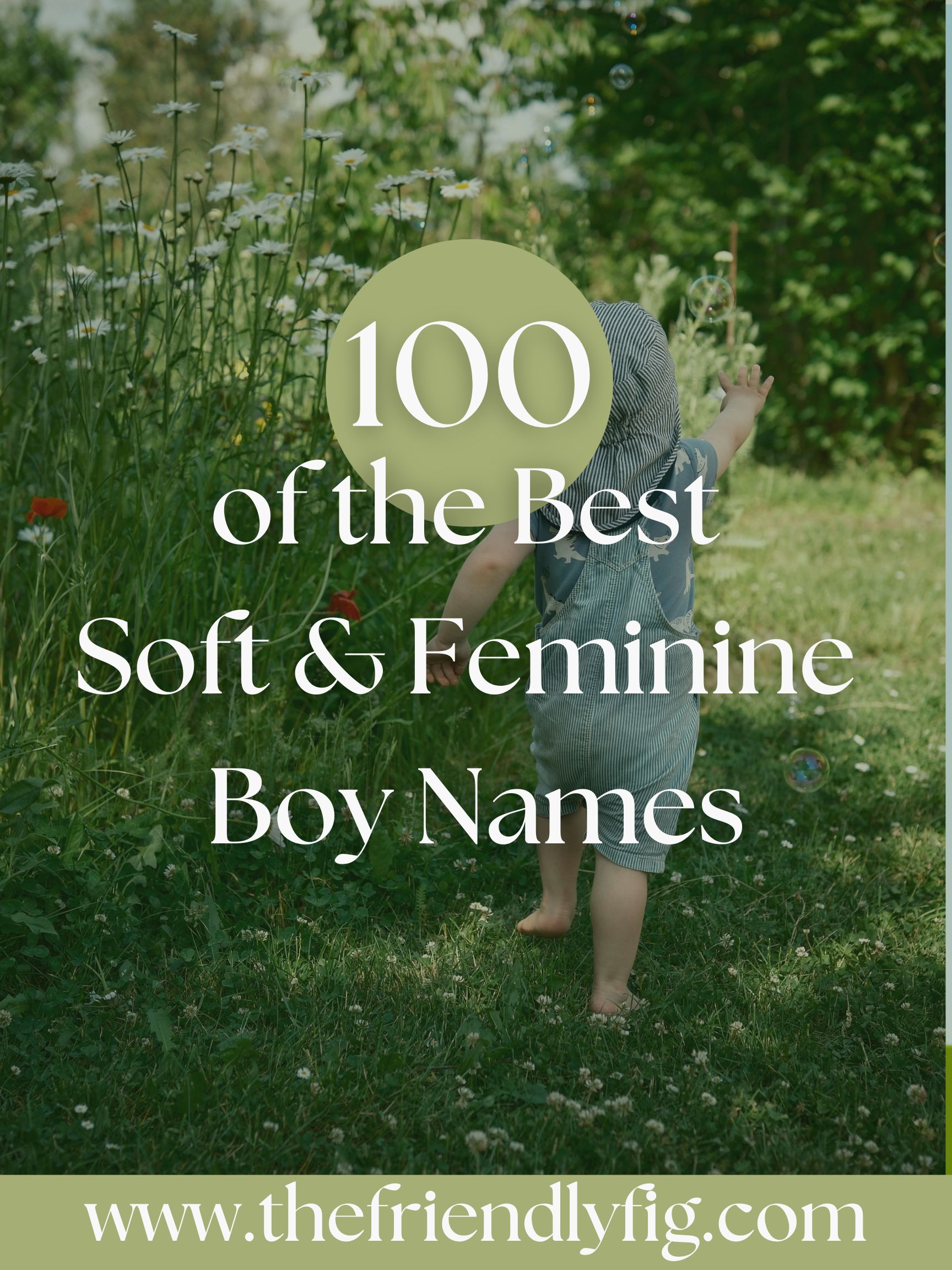 100 Soft Feminine Boy Names