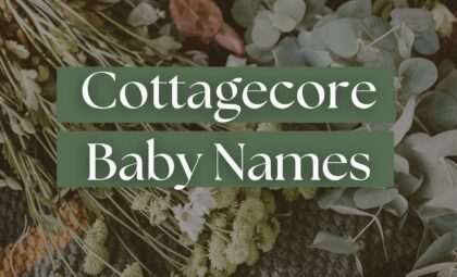 500 cottagecore baby names