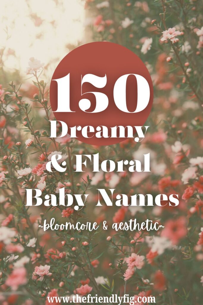 150 Floral Baby Names