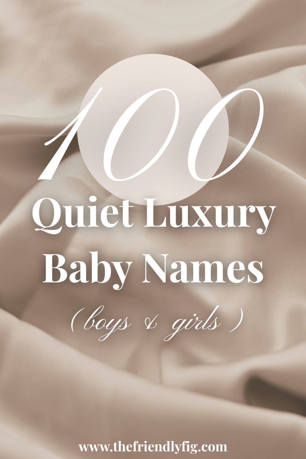100 Quiet Luxury Baby Names for Boys and Girls