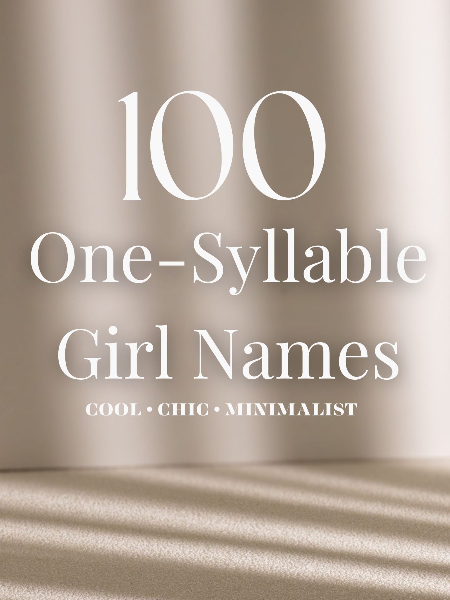 100 Cool One-Syllable Girl Names (Chic & Minimalist)