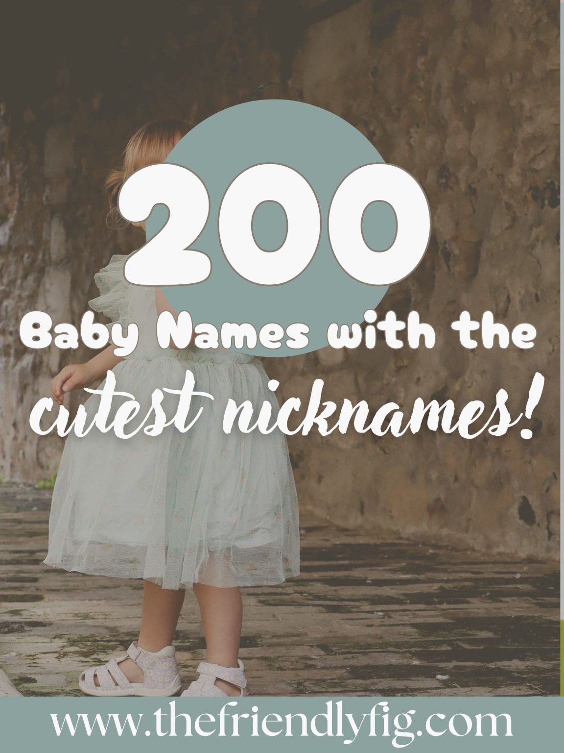 200+ Baby Names With the Cutest Nicknames