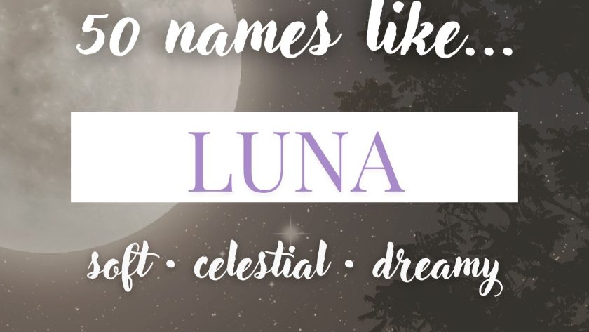 Names Like Luna (Soft, Celestial & Dreamy)