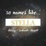 Names Like Stella (Bright & Star-Inspired)
