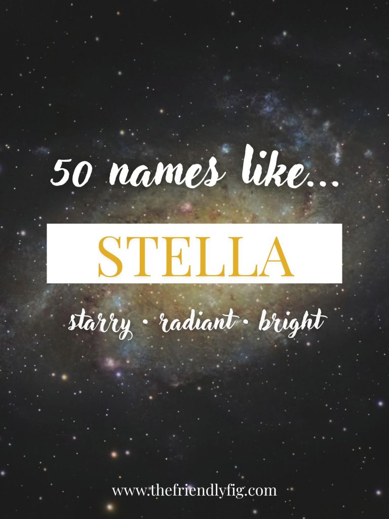 Names Like Stella (Bright & Star-Inspired)
