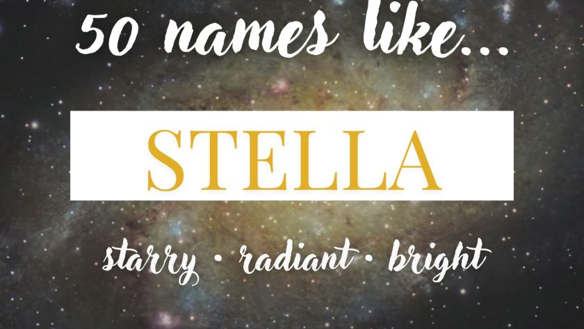 Names Like Stella (Bright & Star-Inspired)