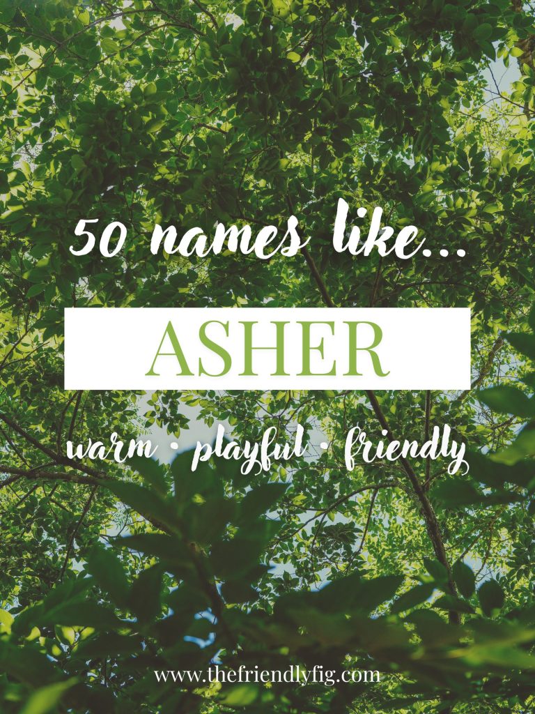 Names Like Asher (Soft, Modern & Earthy)