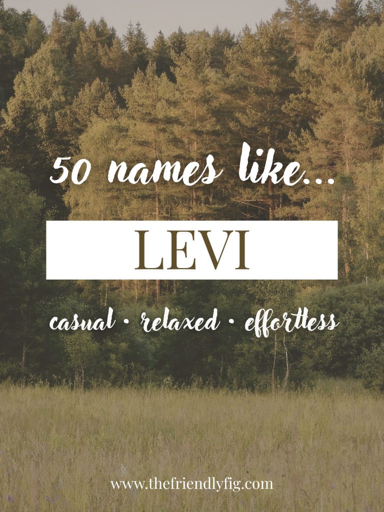 Names Like Levi (Relaxed, Casual & Effortless)