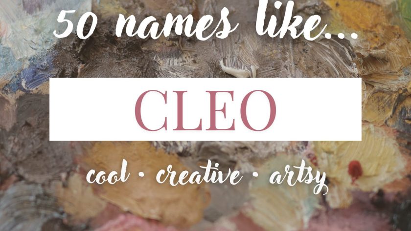 Names Like Cleo (Cool, Artsy & Creative)