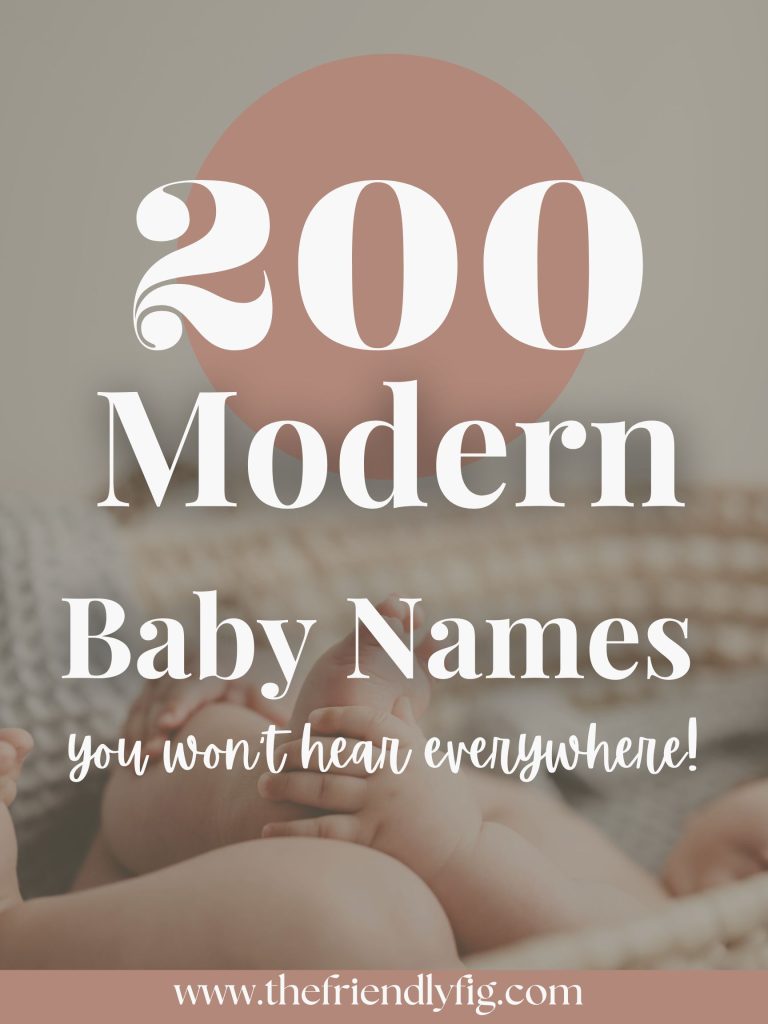 200 Modern Baby Names (Fresh, Stylish & Not Overused)
