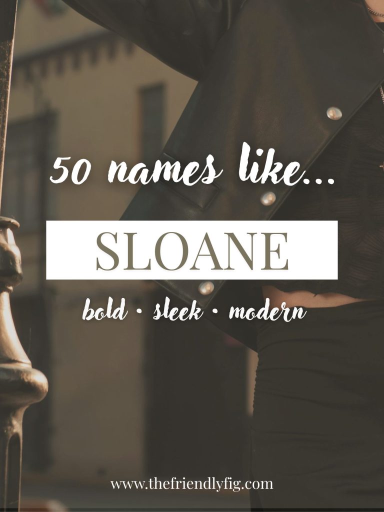 Names Like Sloane (Bold, Sleek & Modern)