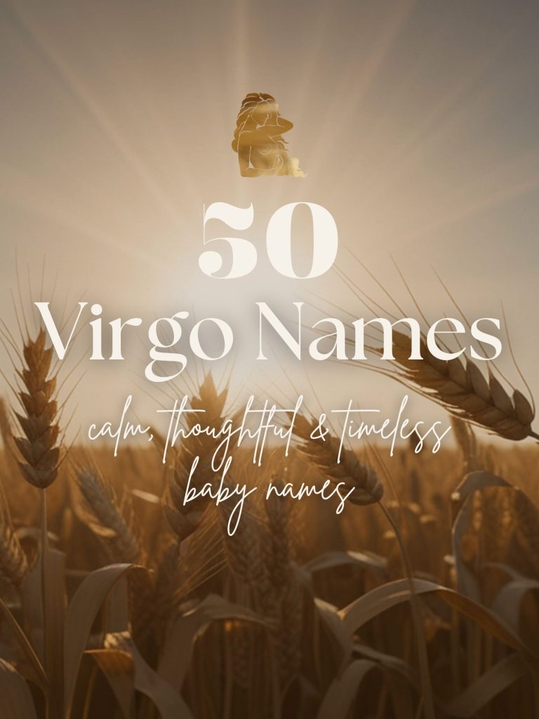 Virgo Baby Names (50 Calm, Thoughtful & Timeless Ideas)