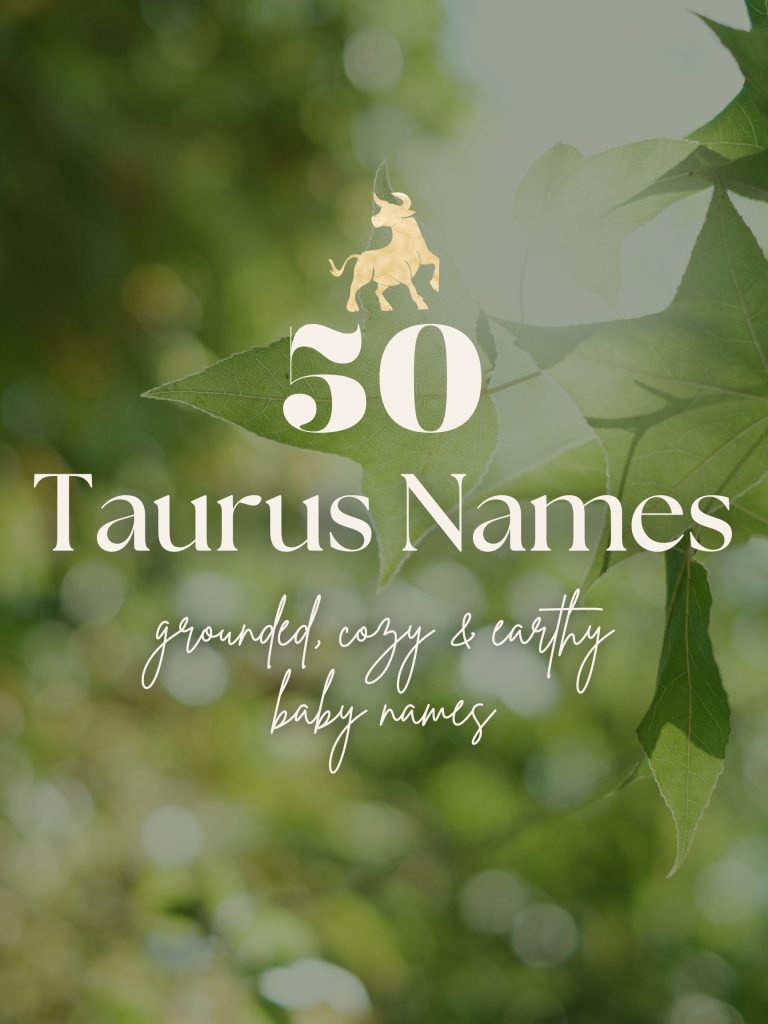 Taurus Baby Names (50 Grounded, Cozy & Earthy Ideas)