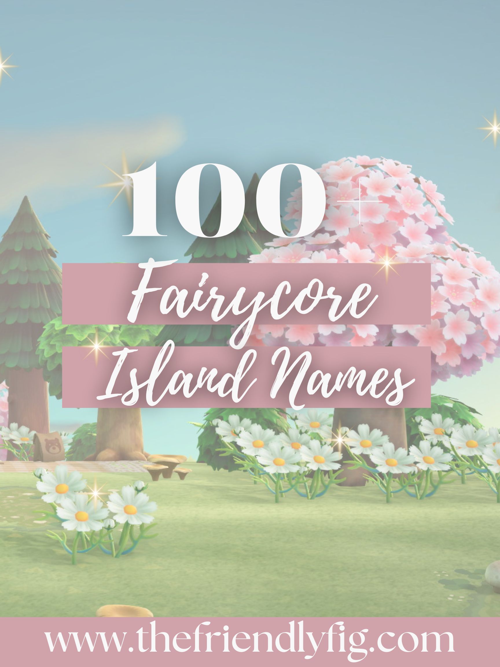 100 Fairycore Island Names (Animal Crossing)