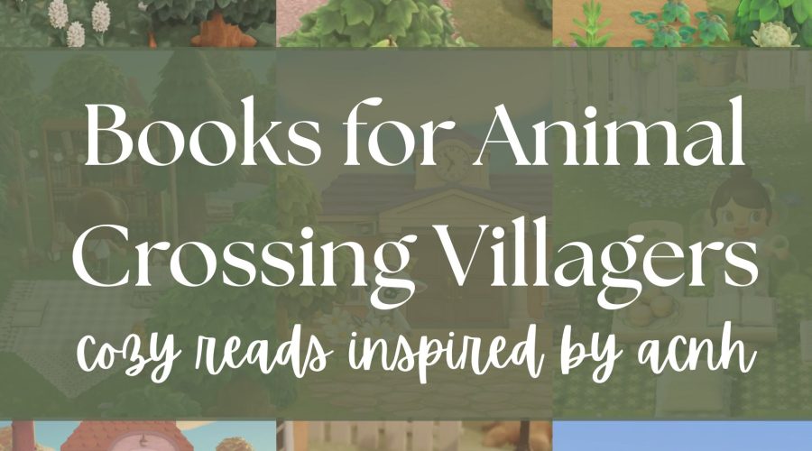 Books for Animal Crossing Villagers (Cozy Recommendations)