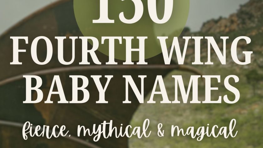 150 Fourth Wing Baby Names (Fierce, Mythical, and Magical Picks)