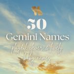 Gemini Baby Names (50 Playful, Clever & Lively Ideas)