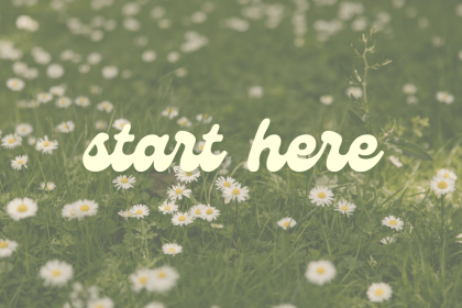 start here