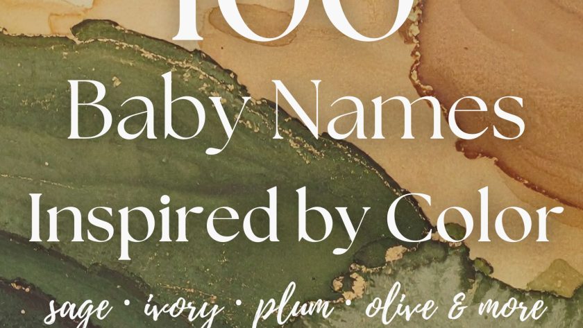 100 Baby Names Inspired by Beautiful Colors (Soft, Earthy & Dreamy)