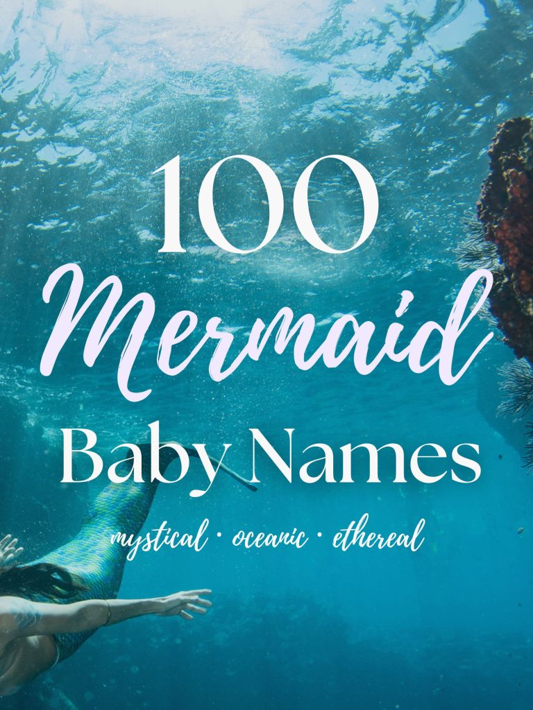 100 Mermaid Baby Names (Mystical, Oceanic & Ethereal)