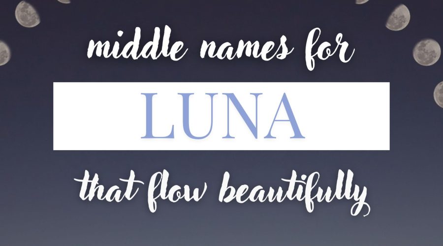 Middle Names for Luna (That Flow Beautifully)