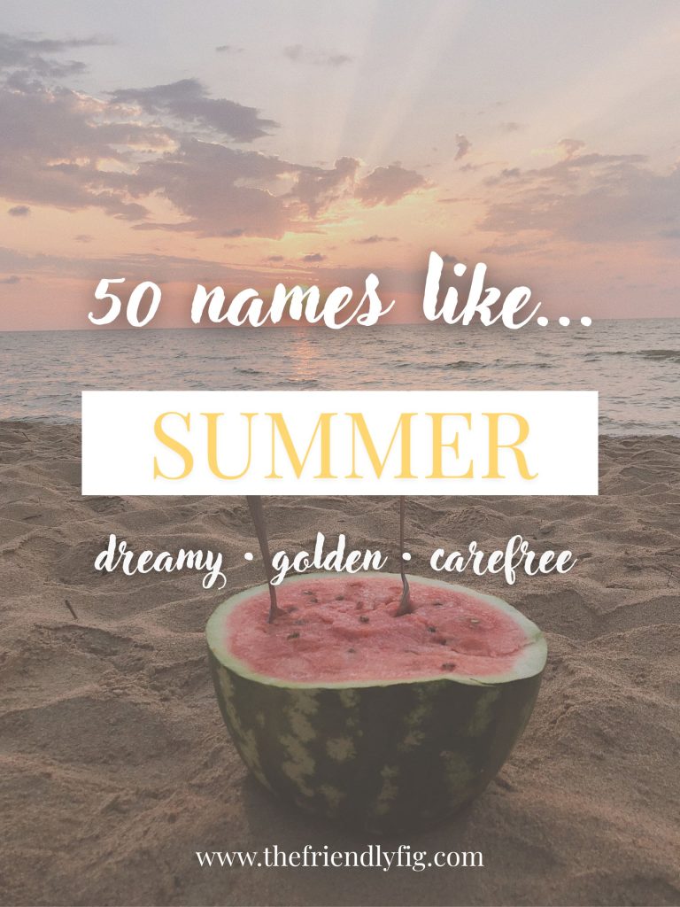 Names Like Summer (Golden, Bright & Carefree)