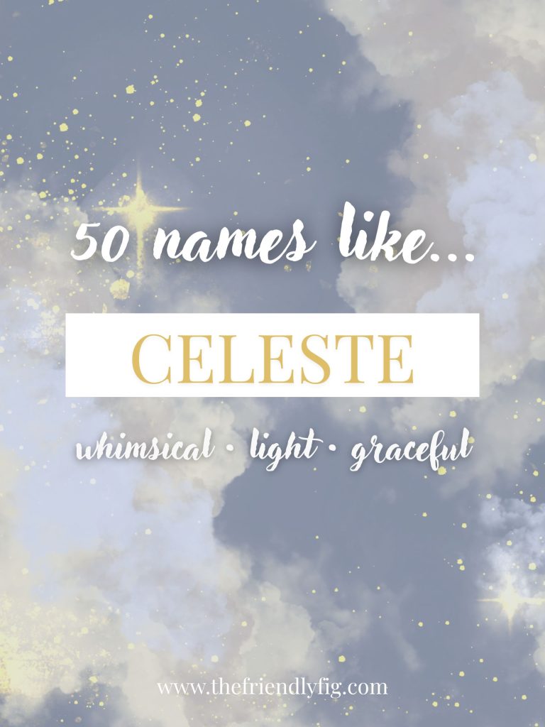 Names Like Celeste (Whimsical, Light & Graceful)