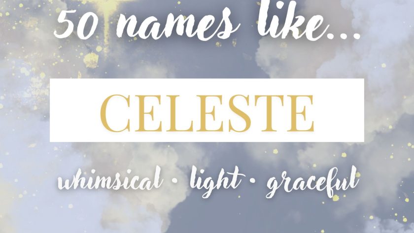 Names Like Celeste (Whimsical, Light & Graceful)