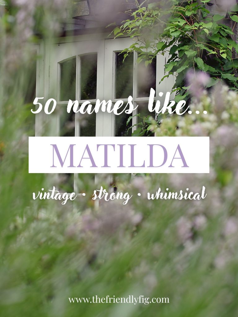 Names Like Matilda (Vintage, Literary & Whimsical)