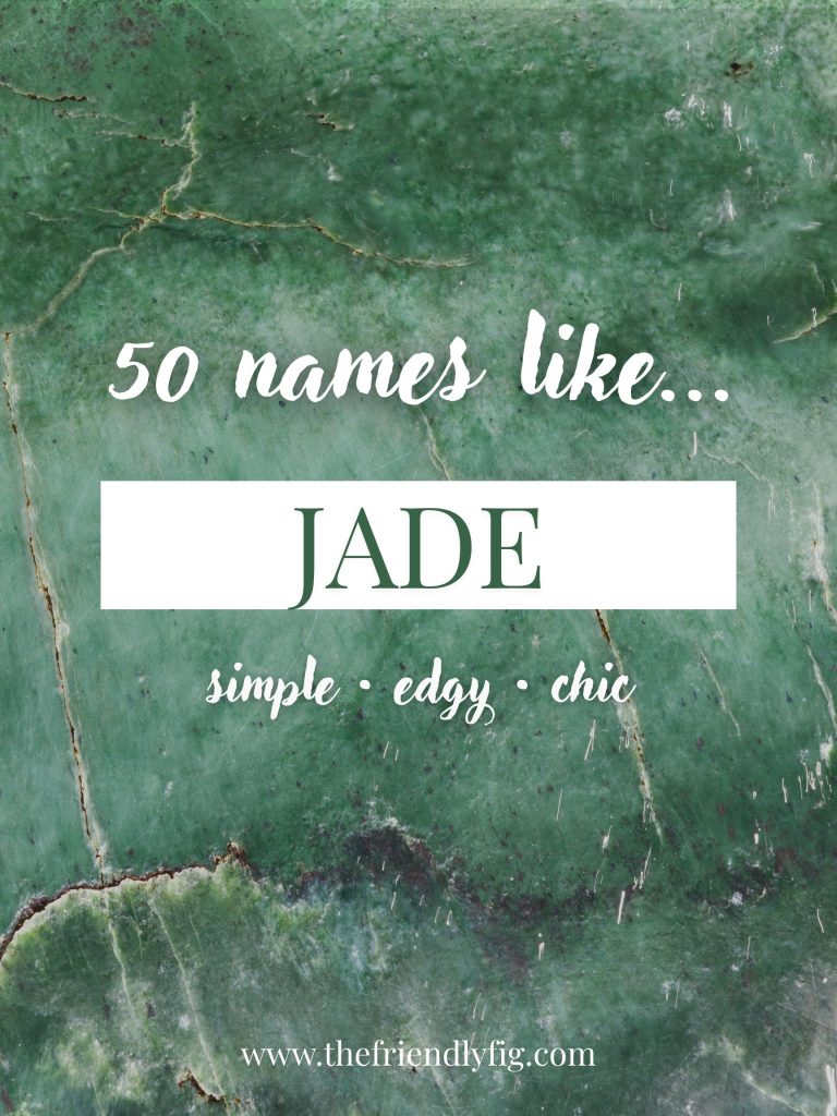 Names Like Jade (Sleek, Edgy & Chic)