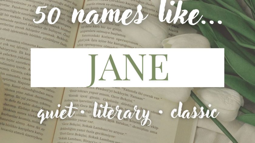 Names Like Jane (Quiet, Literary & Classic)