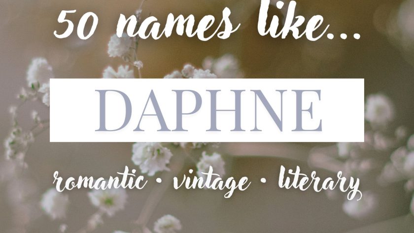 Names Like Daphne (Romantic, Vintage & Literary)