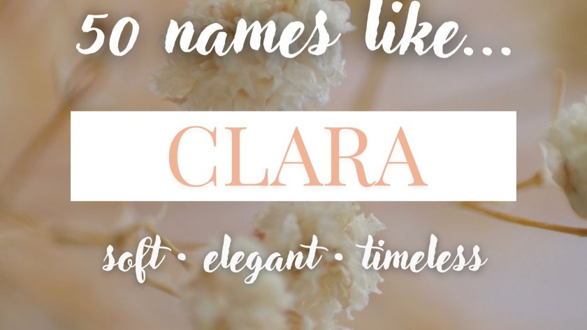Names Like Clara (Soft, Elegant & Timeless)