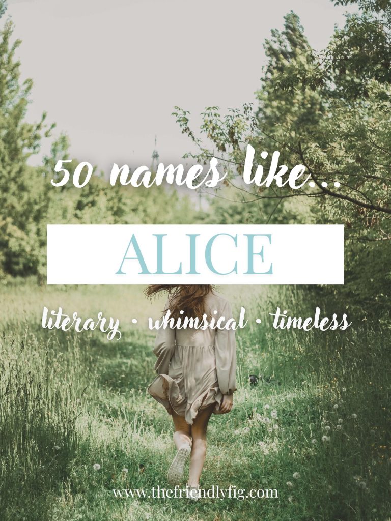 Names Like Alice (Literary, Whimsical & Timeless)