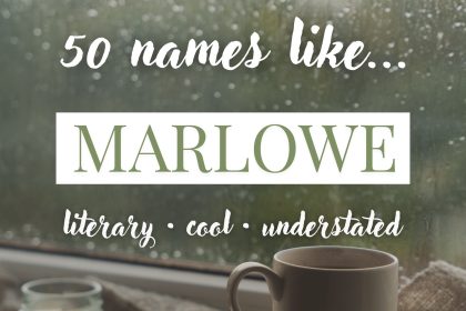 Names Like Marlowe (Literary, Cool & Understated)