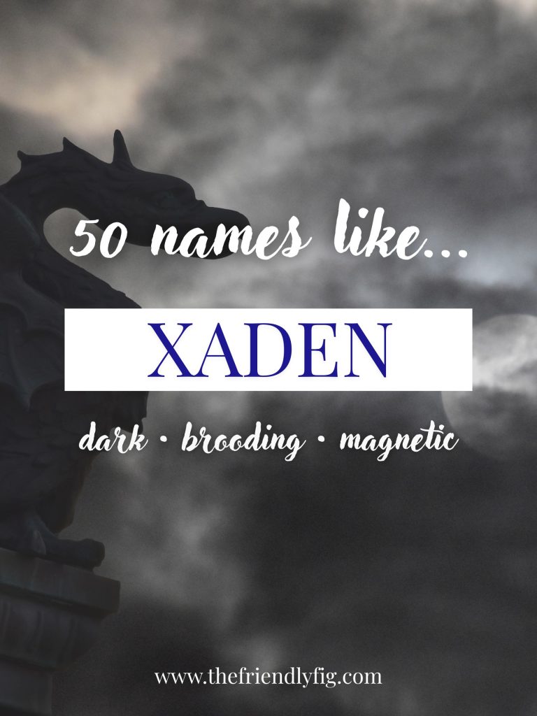 Names Like Xaden (Dark, Brooding & Magnetic)