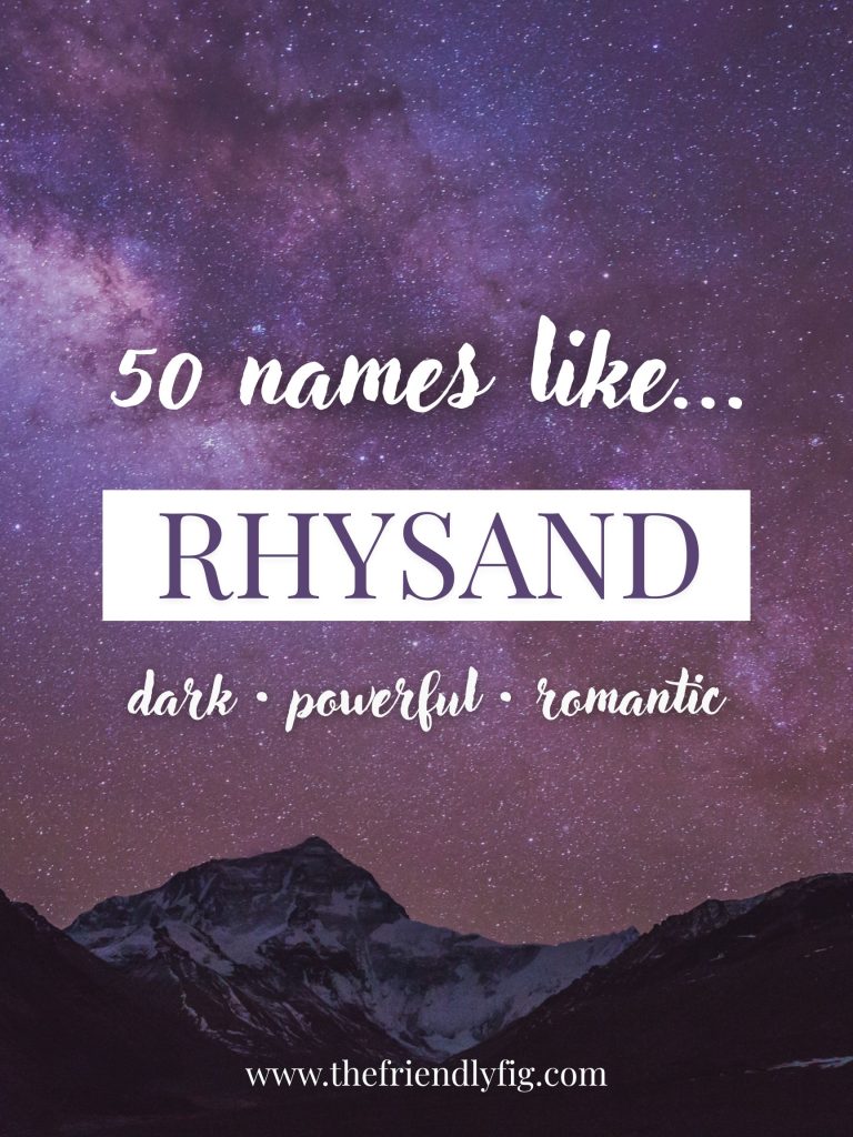 Names Like Rhysand (Dark, Powerful & Romantic)