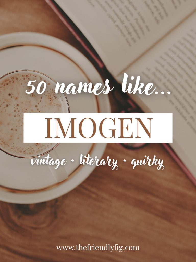 Names Like Imogen (Vintage, Literary & Quirky)