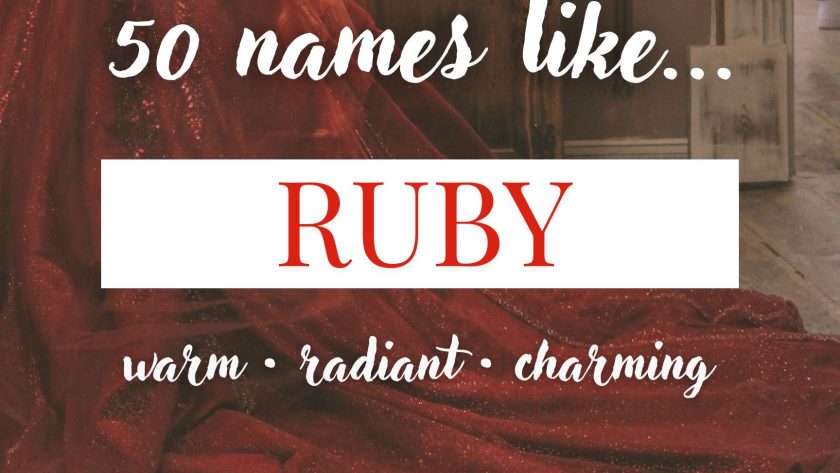 Names Like Ruby (Warm, Radiant & Charming)