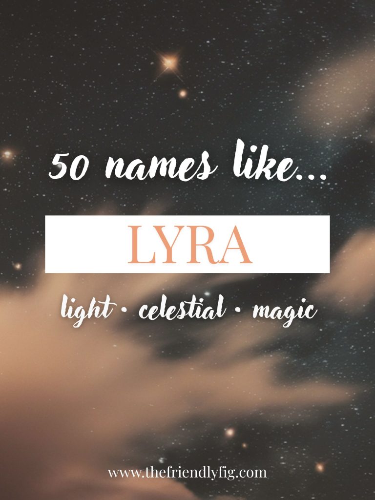Names Like Lyra (Light, Celestial & Magical)