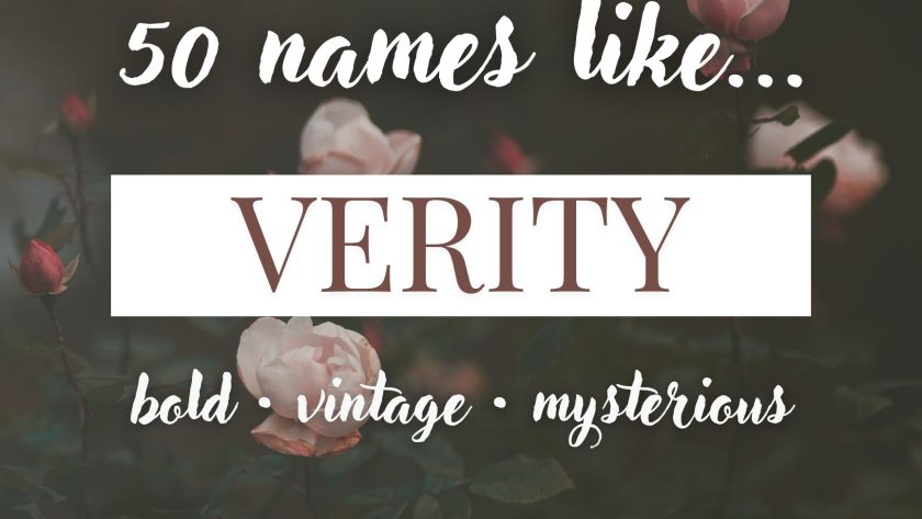 Names Like Verity (Bold, Vintage & Mysterious)