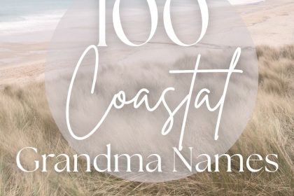 100 Coastal Grandma Baby Names That Feel Timeless and Breezy